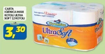Risparmio Casa Carta Igienica Maxi Rotoli Ultra Soft 12 rotoli offerta