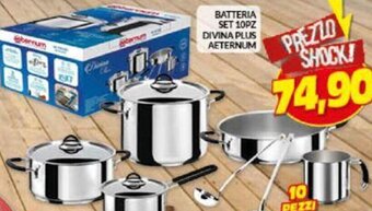 Risparmio Casa Batteria Set 10 pz Divina Plus Aeternum offerta