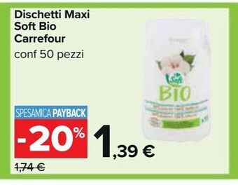 Dischetti maxi soft bio carrefour