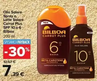 Carrefour Market Olio solare spray o latte plus spf 10 o 6 bilboa offerta