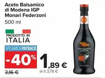 Carrefour Iper Aceto balsamico di modena igp monari federzoni offerta