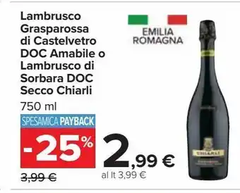Lambrusco grasparossa di castelvetro doc amabile o lambrusco di sorbara doc secco chiarli