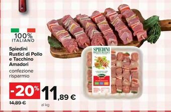 Carrefour Iper Spiedini rustici di pollo e tacchino amadori offerta