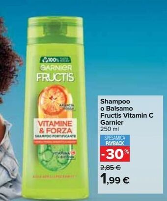 Shampoo o balsamo fructis vitamin c garnier