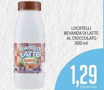Supermercati Piccolo Locatelli Bevanda Di Latte Al Cioccolato 500 ml offerta