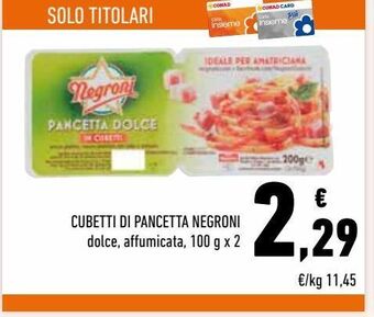 Conad Cubetti di pancetta negroni offerta
