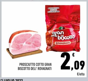 Conad Prosciutto cotto gran biscotto delì rovagnati offerta