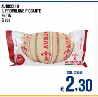 Adhoc Auricchio il provolone piccante fetta offerta