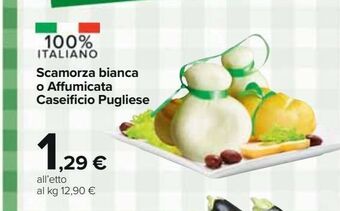 Carrefour Iper Scamorza bianca o affumicata caseificio pugliese offerta