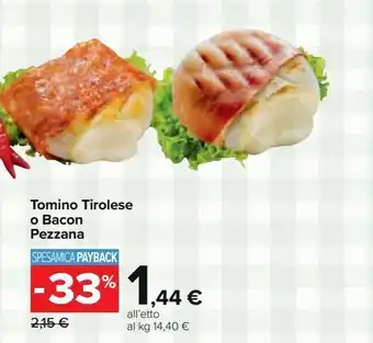 Tomino tirolese o bacon pezzana