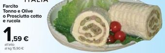 Carrefour Market Farcito tonno e olive o prosciutto cotto e rucola offerta