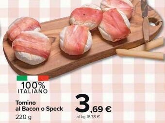 Carrefour Market Tomino al bacon o speck offerta