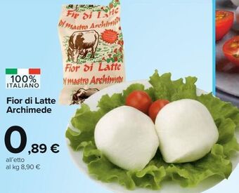 Carrefour Market Fior di latte archimede offerta