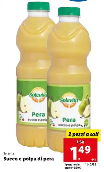Lidl Solevita Succo e polpa di pera 2x 1l offerta