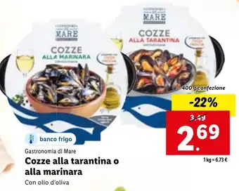 Lidl Gastronomia di Mare Cozze alla tarantina o alla marinara Con olio d'oliva 400 g offerta
