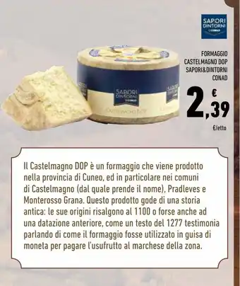Conad Superstore Formaggio castelmagno dop sapori & dintorni conad offerta