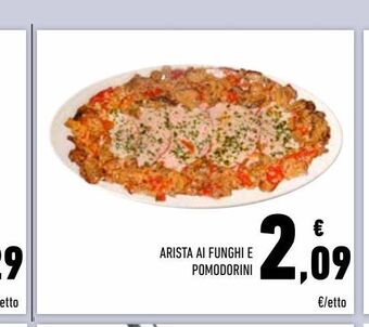 Conad Superstore Arista ai funghi e pomodorini offerta