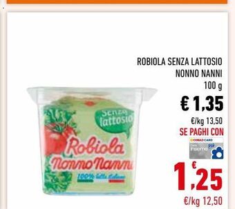 Conad Superstore Robiola senza lattosio nonno nanni offerta