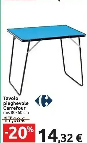 Carrefour Carrefour Tavolo Pieghevole offerta