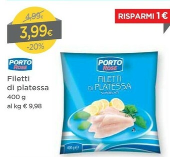 DPiù Porto rose Filetti Di Platessa offerta