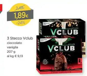 DPiù 3 Stecco Vclub Cioccolato offerta
