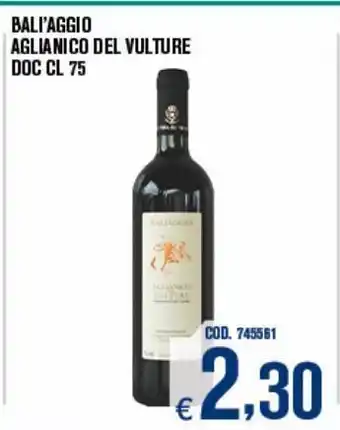 Adhoc Bali'aggio aglianico del vulture doc offerta