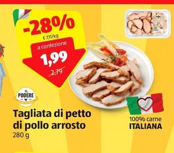 ALDI Il podere tagliata di petto di pollo arrosto 280 g offerta