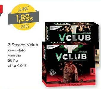 DPiù 3 Stecco Vclub Cioccolato offerta