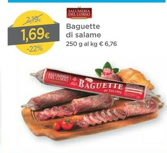 DPiù Salumeria del corso Baguette Di Salame offerta