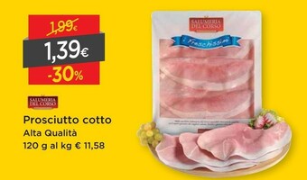 DPiù Salumeria del corso Prosciutto Cotto offerta