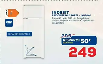 Euronics Indesit IN D 2040 AA Frigorifero Con Congelatore Da Incasso 204 L F Bianco offerta