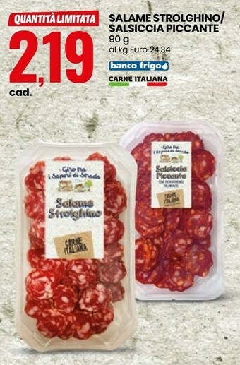 Eurospin Giro Tra I Sapori Di Strada Salame Strolghino / Salsiccia Piccante offerta