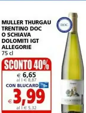 Il Gigante Muller Thurgau offerta