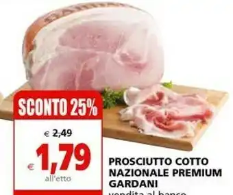 Il Gigante Gardani Prosciutto cotto offerta