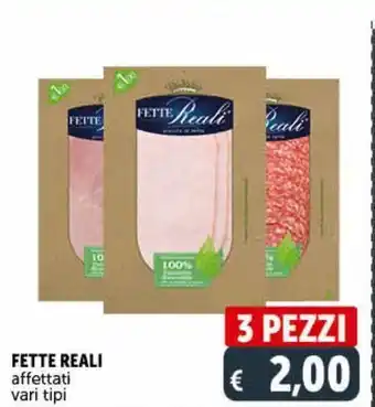 Fette reali affettati