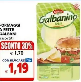 Il Gigante Galbani Galbanino offerta