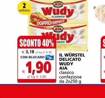 Il wurstel delicato wudy aia