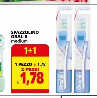 Il Gigante Spazzolino oral b offerta