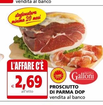 Il Gigante Prosciutto di parma dop offerta