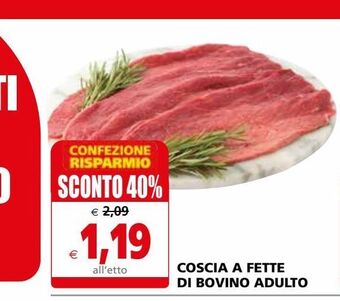 Il Gigante Coscia a fette di bovino adulto offerta
