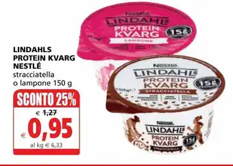 Il Gigante Lindahls protein kvarg nestlé stracciatella o lampone 150g offerta