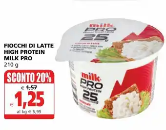 Il Gigante Fiocchi di latte high protein milk pro 210g offerta