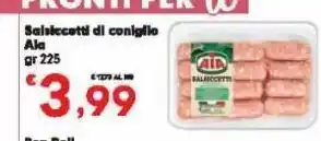 Eurospar Salsiccetti di coniglio aia offerta