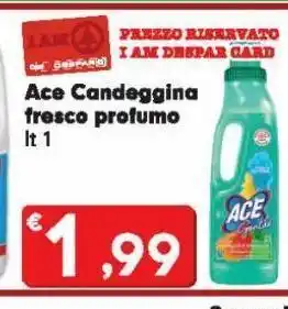 Eurospar Ace candeggina fresco profumo offerta
