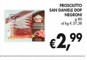 Prosciutto san daniele dop negroni