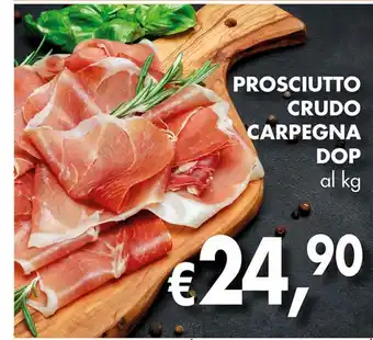 Supermercato Coal Prosciutto crudo carpegna dop al kg offerta