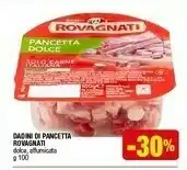 Iperal Rovagnati Dadini Di Pancetta Dolce 100 G(ml) offerta