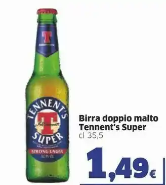 Ok Sigma Tennent's Birra offerta
