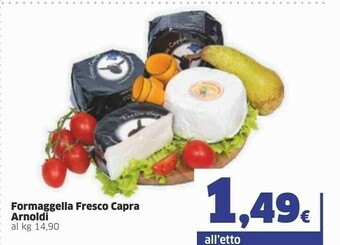 Sigma Arnoldi Formaggella Fresco Capra offerta