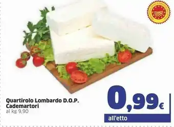 Sigma Cademartori Quartirolo Lombardo Dop offerta
